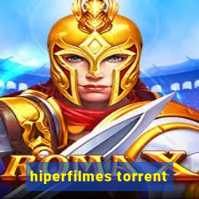 hiperfilmes torrent